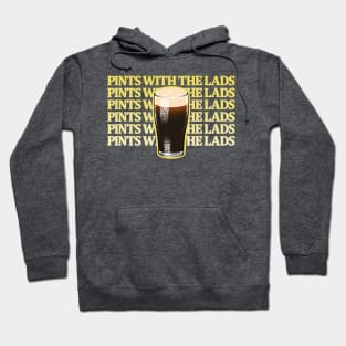 Pints with the Lads Hoodie